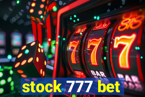 stock 777 bet